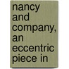 Nancy And Company, An Eccentric Piece In door Augustine Daly