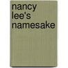 Nancy Lee's Namesake by Dunton