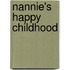 Nannie's Happy Childhood