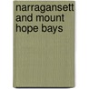 Narragansett And Mount Hope Bays by Robert Grieve