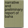 Narrative And Preliminary Report Of Baha by Charles Cleveland Nutting