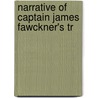 Narrative Of Captain James Fawckner's Tr door James Fawckner
