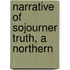 Narrative Of Sojourner Truth, A Northern