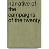 Narrative Of The Campaigns Of The Twenty by Charles Cadell