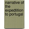 Narrative Of The Expedtition To Portugal by G. Lloyd Hodges