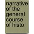 Narrative Of The General Course Of Histo