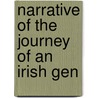 Narrative Of The Journey Of An Irish Gen by David England