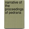 Narrative Of The Proceedings Of Pedraria door Pascual De Andagoya