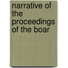Narrative Of The Proceedings Of The Boar door Stephen Harriman Long