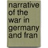 Narrative Of The War In Germany And Fran