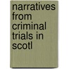 Narratives From Criminal Trials In Scotl door John Hill Burton