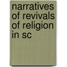 Narratives Of Revivals Of Religion In Sc by General Books