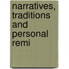 Narratives, Traditions And Personal Remi by Linda Barnes