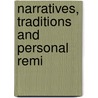 Narratives, Traditions And Personal Remi by Barnes Emily R. ) Barnes Emily