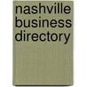 Nashville Business Directory by John P. Campbell