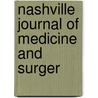 Nashville Journal Of Medicine And Surger door Onbekend