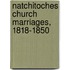 Natchitoches Church Marriages, 1818-1850