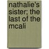 Nathalie's Sister; The Last Of The Mcali
