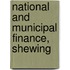 National And Municipal Finance, Shewing