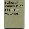 National Celebration Of Union Victories door Ya Pamphlet Collection Dlc