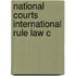 National Courts International Rule Law C