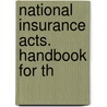 National Insurance Acts. Handbook For Th door Great Britain. National Commission