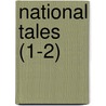 National Tales (1-2) by Thomas Hood