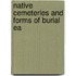 Native Cemeteries And Forms Of Burial Ea
