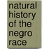 Natural History Of The Negro Race