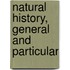 Natural History, General And Particular
