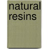 Natural Resins door Inc American Gum Importers Assoc.