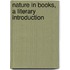Nature In Books, A Literary Introduction