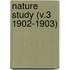 Nature Study (V.3 1902-1903)