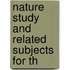 Nature Study And Related Subjects For Th