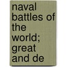Naval Battles Of The World; Great And De door Edward Shippen