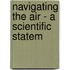Navigating The Air - A Scientific Statem