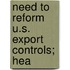 Need To Reform U.S. Export Controls; Hea