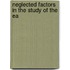 Neglected Factors In The Study Of The Ea