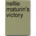 Nellie Maturin's Victory