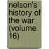 Nelson's History Of The War (Volume 16)