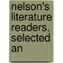 Nelson's Literature Readers, Selected An