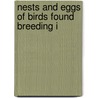 Nests And Eggs Of Birds Found Breeding I by Dan North