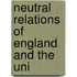 Neutral Relations Of England And The Uni