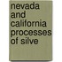 Nevada And California Processes Of Silve