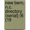 New Bern, N.C. Directory (Serial] (6 (19 door Hill Directory Company