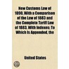 New Customs Law Of 1890, With A Comparis by United States