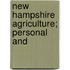 New Hampshire Agriculture; Personal And