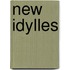 New Idylles