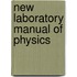 New Laboratory Manual Of Physics