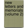 New Letters And Memorials (Volume 2) door Jane Welsh Carlyle